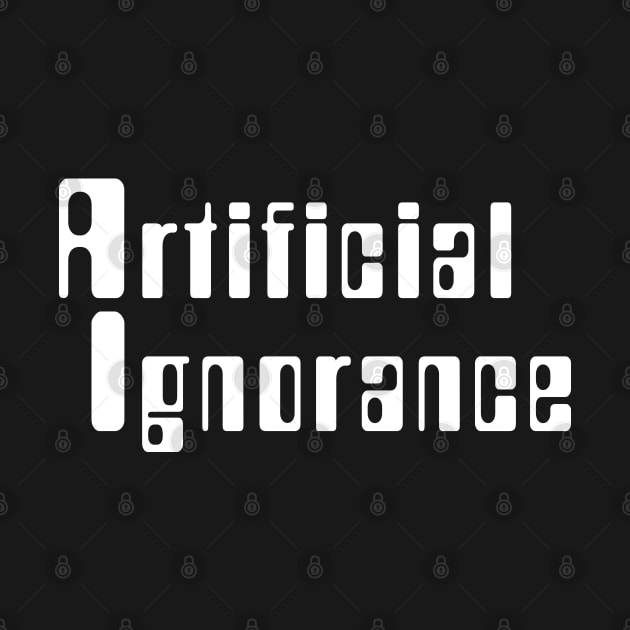 Artificial Ignorance by tinybiscuits