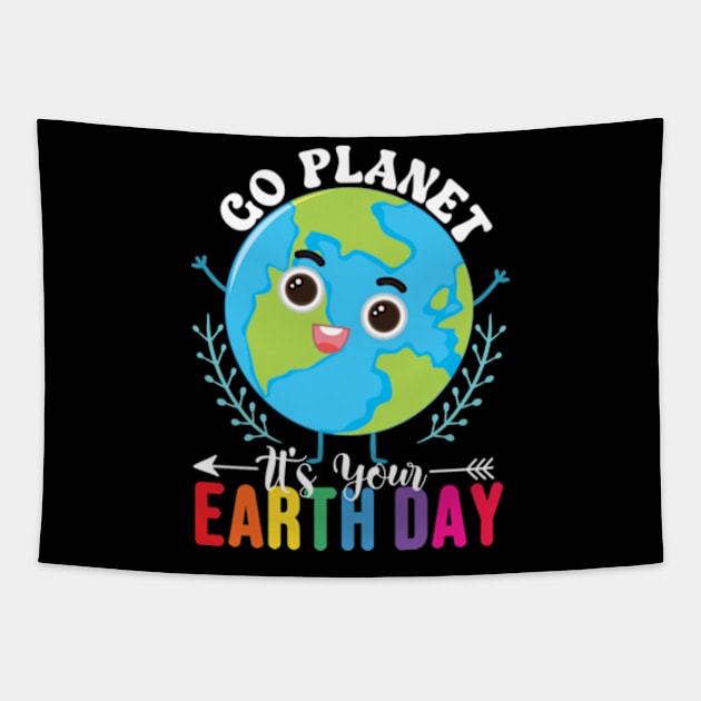 Go Planet It's Your Earth Day Tapestry by RiseInspired