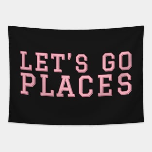 Lets Go places Tapestry