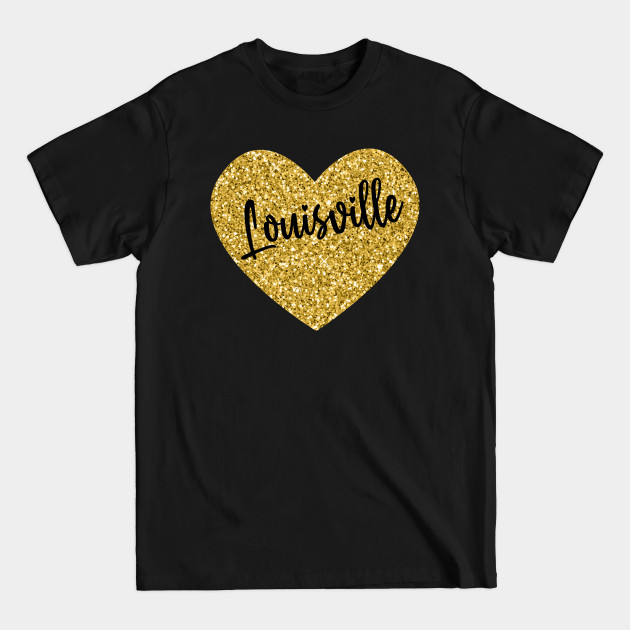 Discover I Love Louisville Kentucky USA - Louisville - T-Shirt