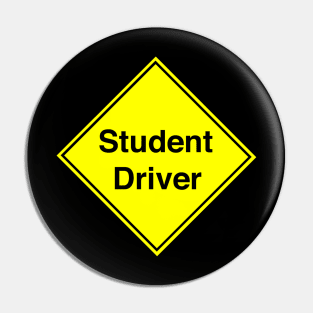 Student Driver. Warning Sign Pin