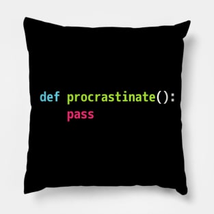 Funny Python Code Pun Design - def procrastinate pass Pillow