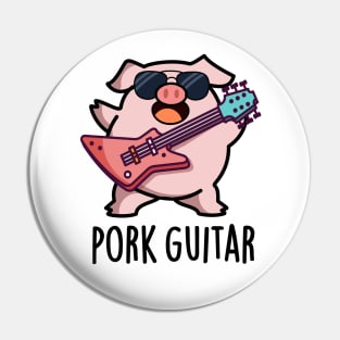 Pork Guitar Cute Rock Guitar Pig Pun Pin