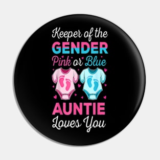 Keeper Of The Gender Auntie Loves You Baby Gender Reveal Pin