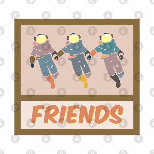 "Friends" Astronauts by Chris W