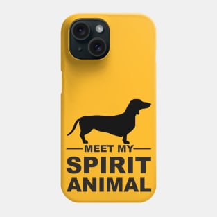 Meet my spirit animal - dachshund - black Phone Case