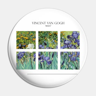 Irises by Van Gogh Pin