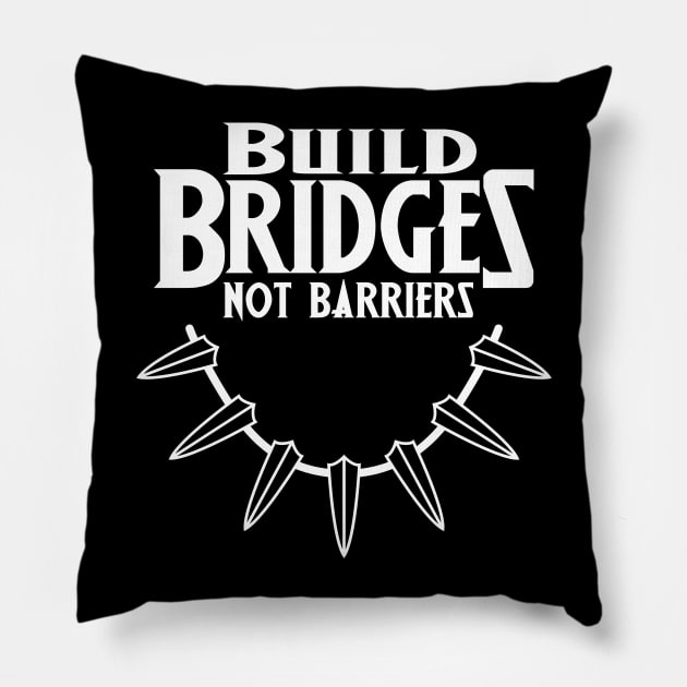 Build Bridges not Barriers Pillow by designedbygeeks