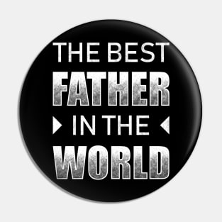 The Best Father In The World Pin
