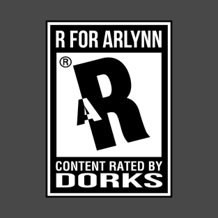 Rated R for Arlynn T-Shirt