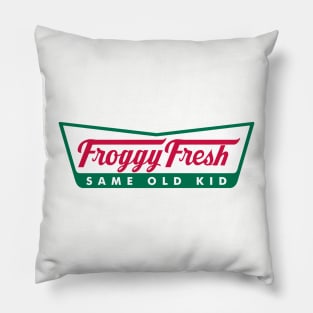 Froggy Fresh - Same Old Kid Pillow