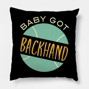 Baby Got Backhand Pillow