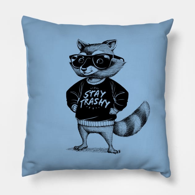 Stay Trashy Raccoon Pillow by Tobe_Fonseca