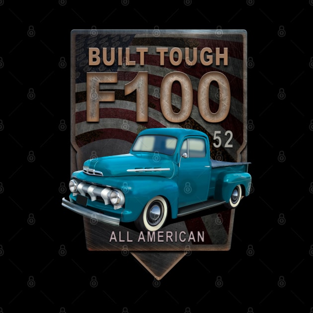 F100 1952 American Pickup by hardtbonez