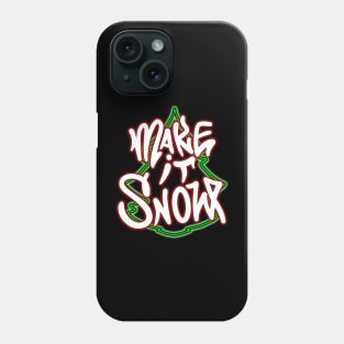 Make It Snow Phone Case