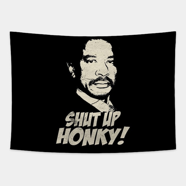 shut up honky VINTAGE Tapestry by CamStyles77