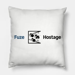 FUZE HOSTAGE Pillow