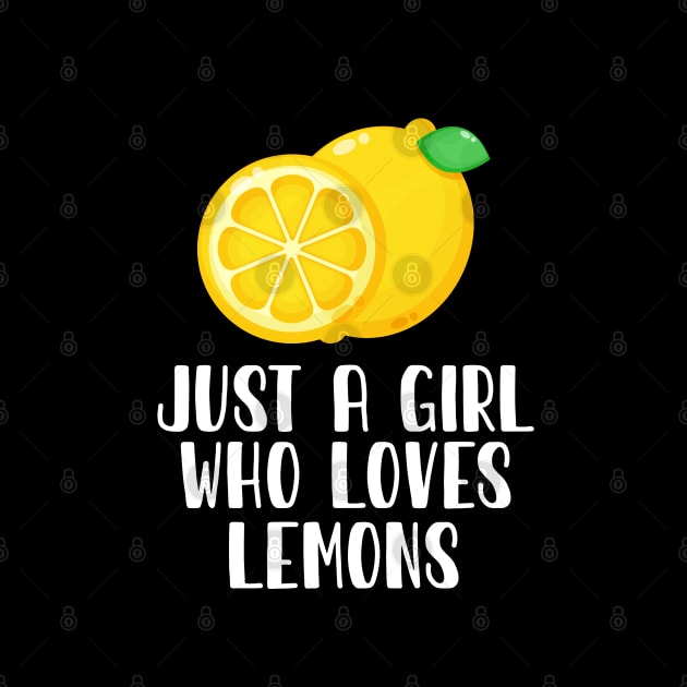 Just A Girl Who Loves Lemons by simonStufios