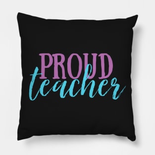 "Proud Teacher" pastel Pillow