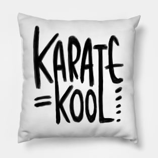 Karate Pun, Karate is Kool, for Karateka Pillow