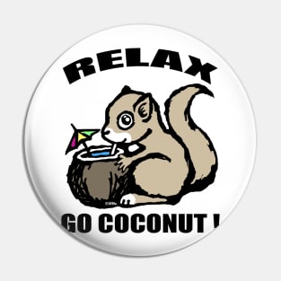 Relax ! Go Coconut Pin