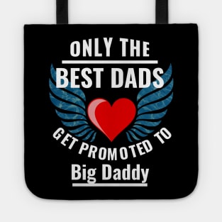 Proud To Be A First Time Big Daddy Gift Tote