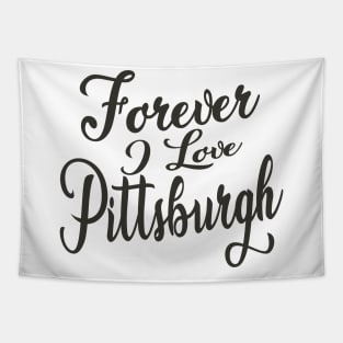 Forever i love Pittsburgh Tapestry