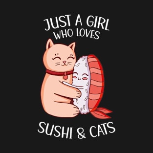 Just A Girl Who Loves Sushi And Cats T-Shirt