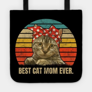 Best Cat Mom Ever Shirt Tote