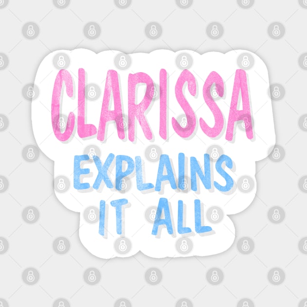Clarissa Magnet by familiaritees