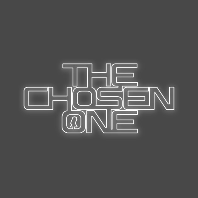 The Chosen One (White Glow) by My Geeky Tees - T-Shirt Designs