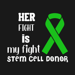 STEM CELL DONOR T-Shirt