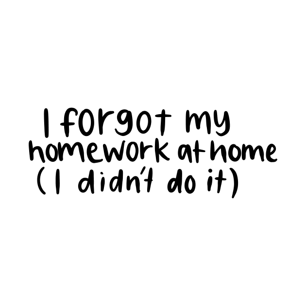 I Forgot My Homework White Lie Party Design by Slletterings