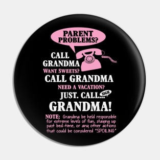 Just Call Grandma Pin