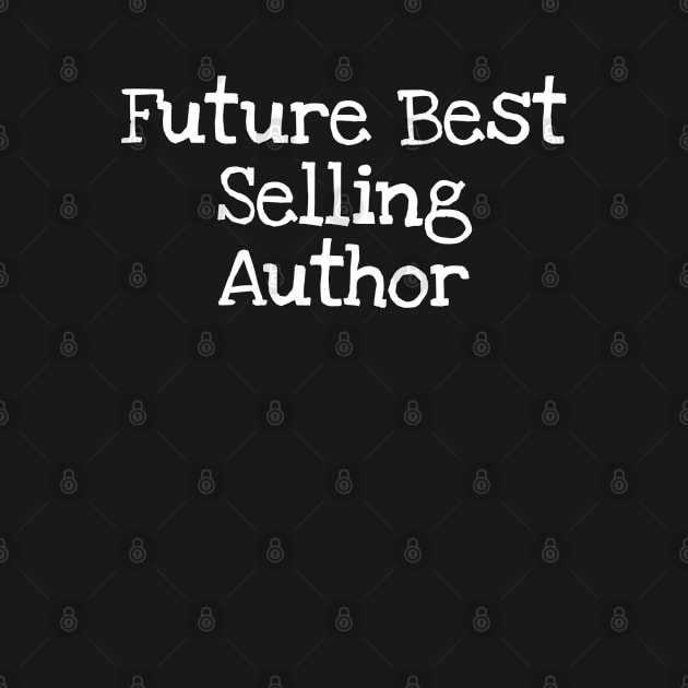 Future Best Selling Author by TIHONA