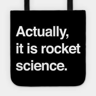 Sarcastic Rocket Science Quote Tote