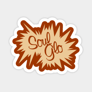 Soul Glo - Retro Throwback Product Magnet