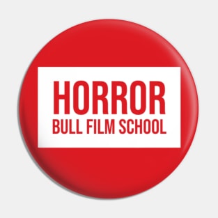 Horror Bull Film School Pin