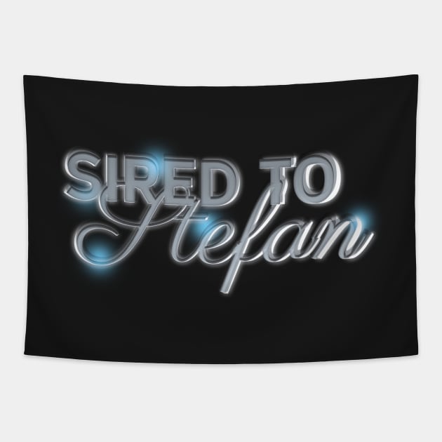 Sired To Stefan Tapestry by TeeGal