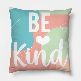 Be Kind Pillow