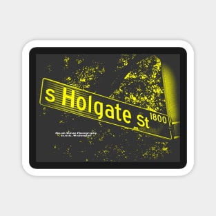 South Holgate Street1 SODO TONKA Seattle Washington by Mistah Wilson Photography Magnet