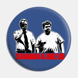 Shaun Of The Dead Distressed Stencil Style Pin