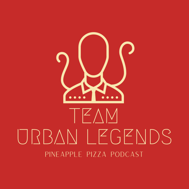 Team Urban Legends by Pineapple Pizza Podcast