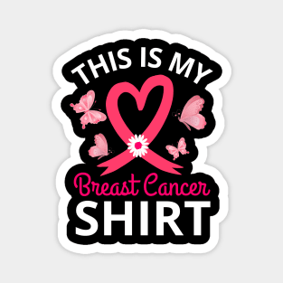 Butterflies Pink Ribbon Heart Shaped THis Is My Breast Cancer Shirt Magnet