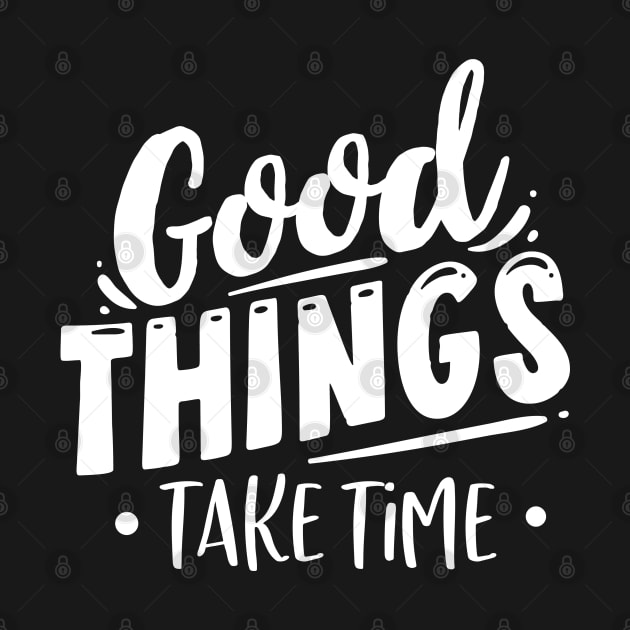 Good things take time by bob2ben