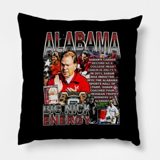 Nick Saban Big Nick Energy Pillow