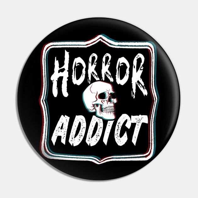 Horror Addict Pin by Jack Calvin Wolfe Illustrations