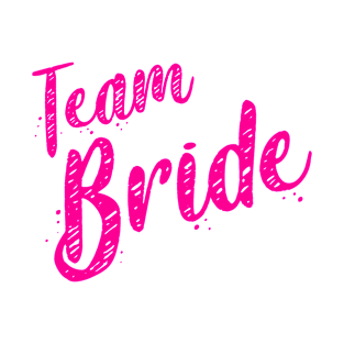 Team bride T-Shirt