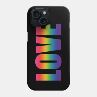 Valentines Day Gift - LOVE - Pride Rainbow Phone Case