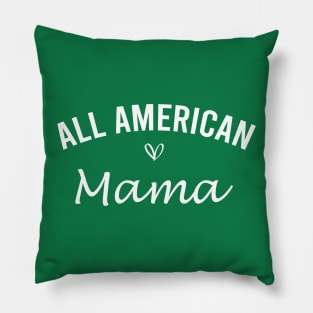 All American Mama Pillow